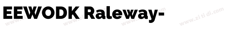 EEWODK Raleway字体转换